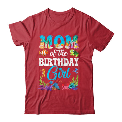 Mom Of The Birthday Girl Sea Fish Ocean Aquarium Party Shirt & Hoodie | siriusteestore