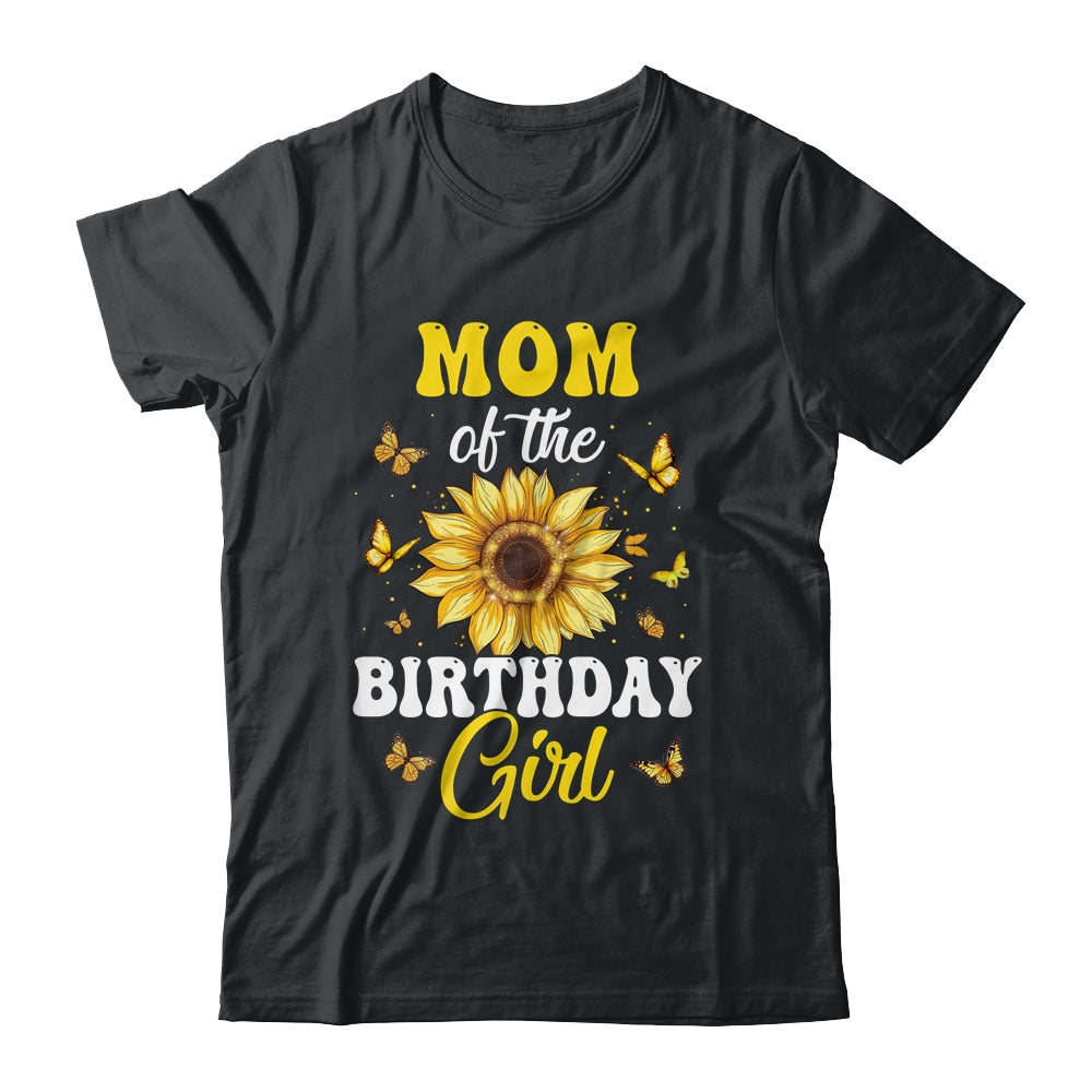 Mom Of The Birthday Girl Sunflower Party Family Matching Shirt & Hoodie | siriusteestore