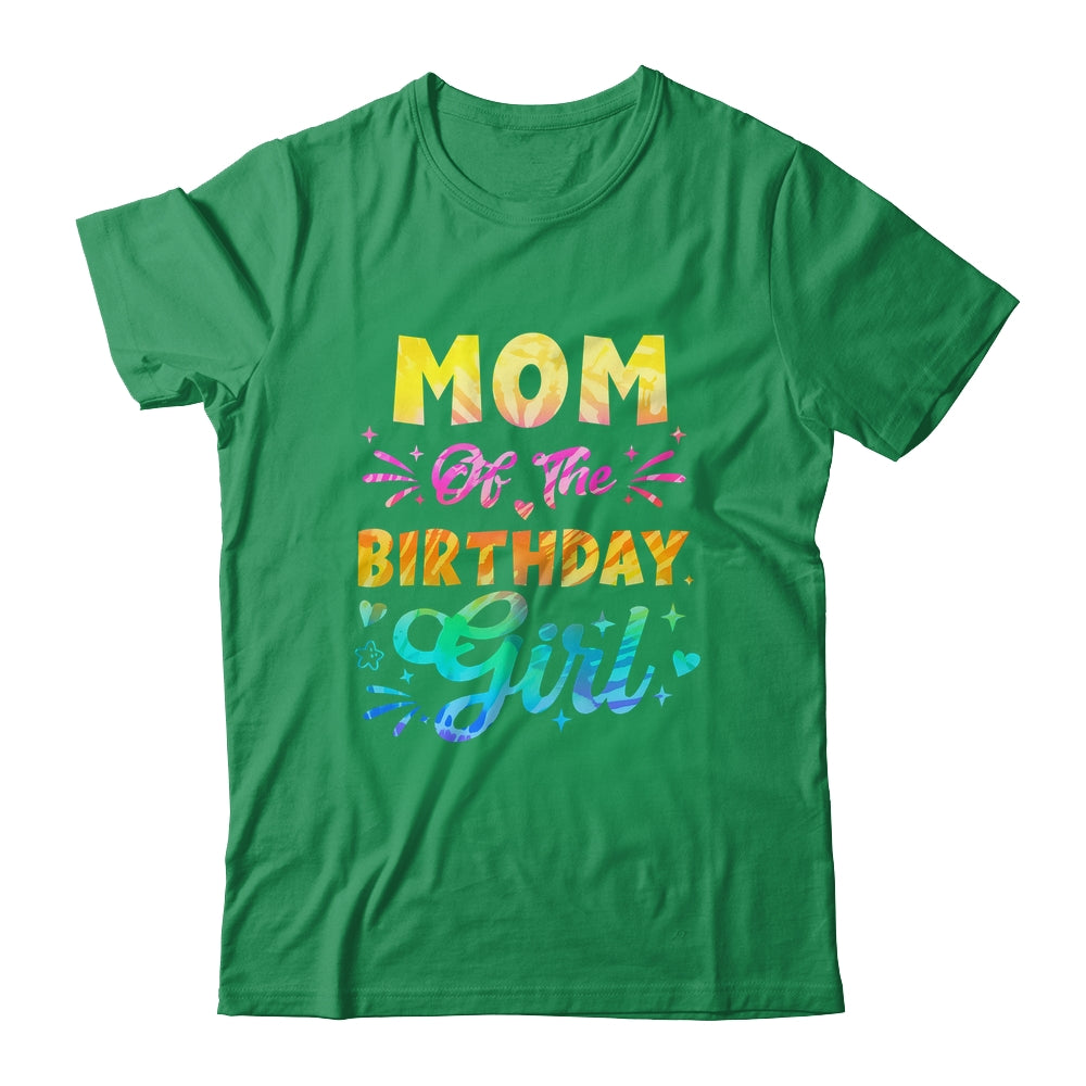 Mom Of The Birthday Girl Tie Dye 1st Birthday Family Shirt & Hoodie | siriusteestore