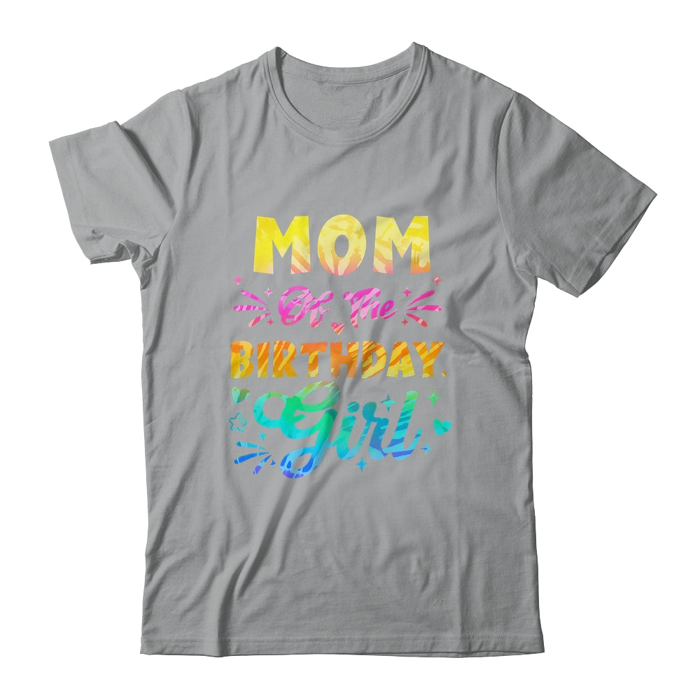 Mom Of The Birthday Girl Tie Dye 1st Birthday Family Shirt & Hoodie | siriusteestore