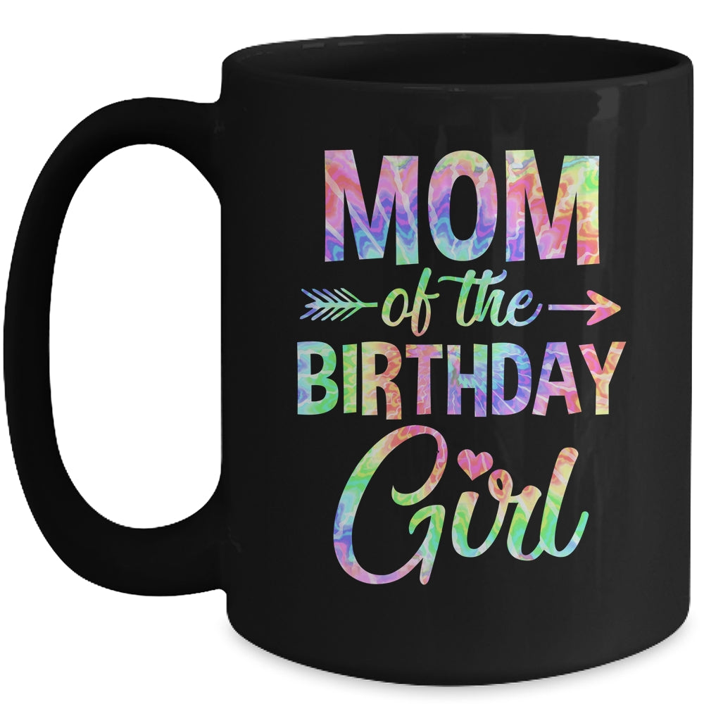 Mom Of The Birthday Girl Tie Dye 1st Birthday Girl Family Mug | siriusteestore
