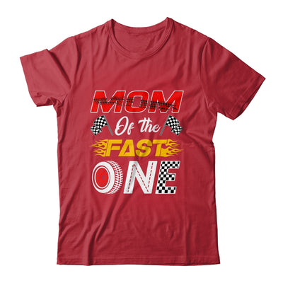 Mom Of The Fast One 1st Birthday Race Car Family Shirt & Hoodie | siriusteestore
