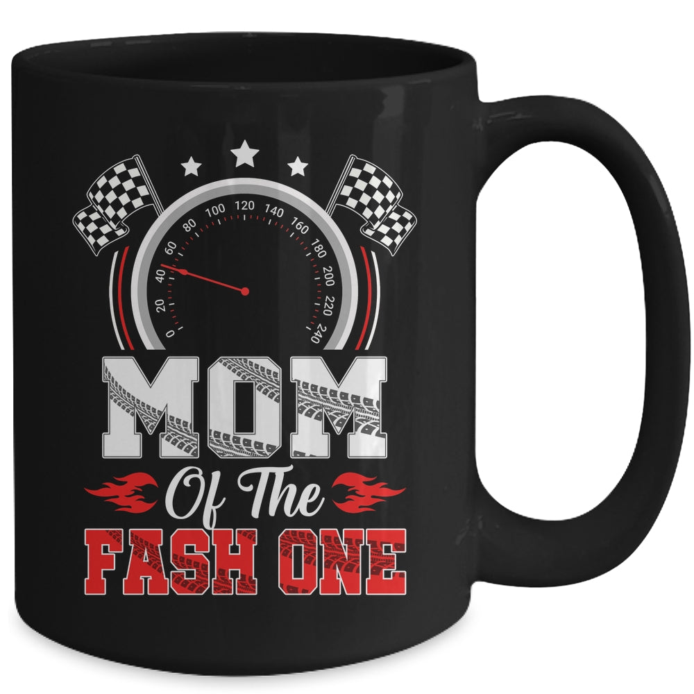 Mom Of The Fast One 1st Birthday Racing Car Family Mug | siriusteestore
