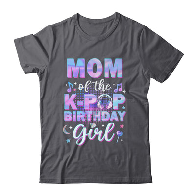 Mom Of The K-Pop Birthday Girl Matching Family Music Shirt & Hoodie | siriusteestore