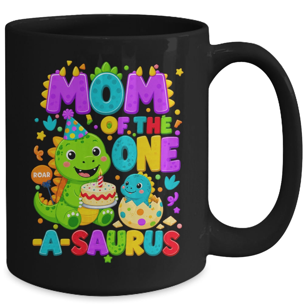 Mom Of The One-A-Saurus 1St Birthday Boy T-Rex Dinosaur Mug | siriusteestore