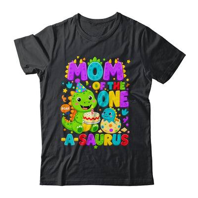 Mom Of The One-A-Saurus 1St Birthday Boy T-Rex Dinosaur Shirt & Hoodie | siriusteestore