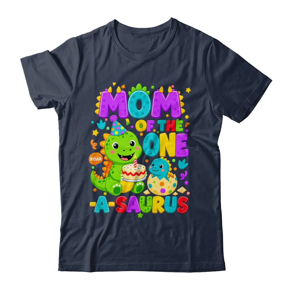 Mom Of The One-A-Saurus 1St Birthday Boy T-Rex Dinosaur Shirt & Hoodie | siriusteestore