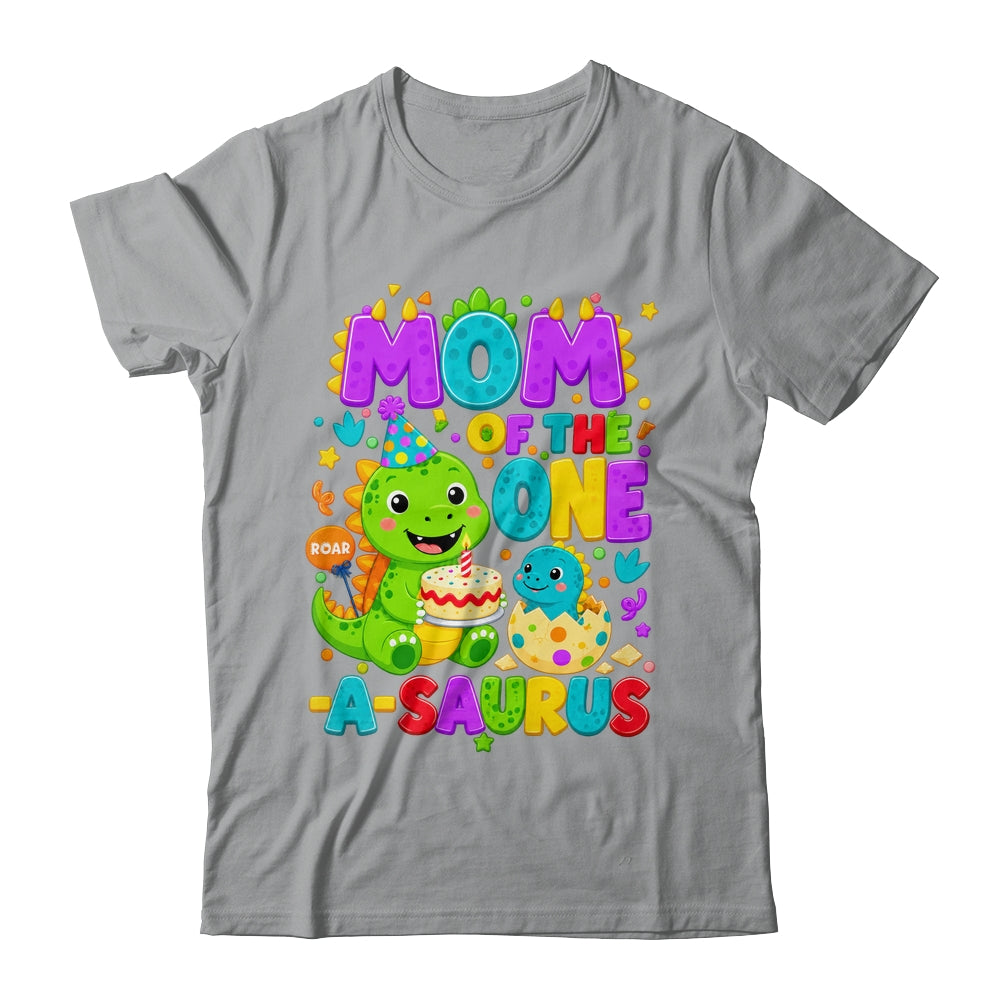 Mom Of The One-A-Saurus 1St Birthday Boy T-Rex Dinosaur Shirt & Hoodie | siriusteestore