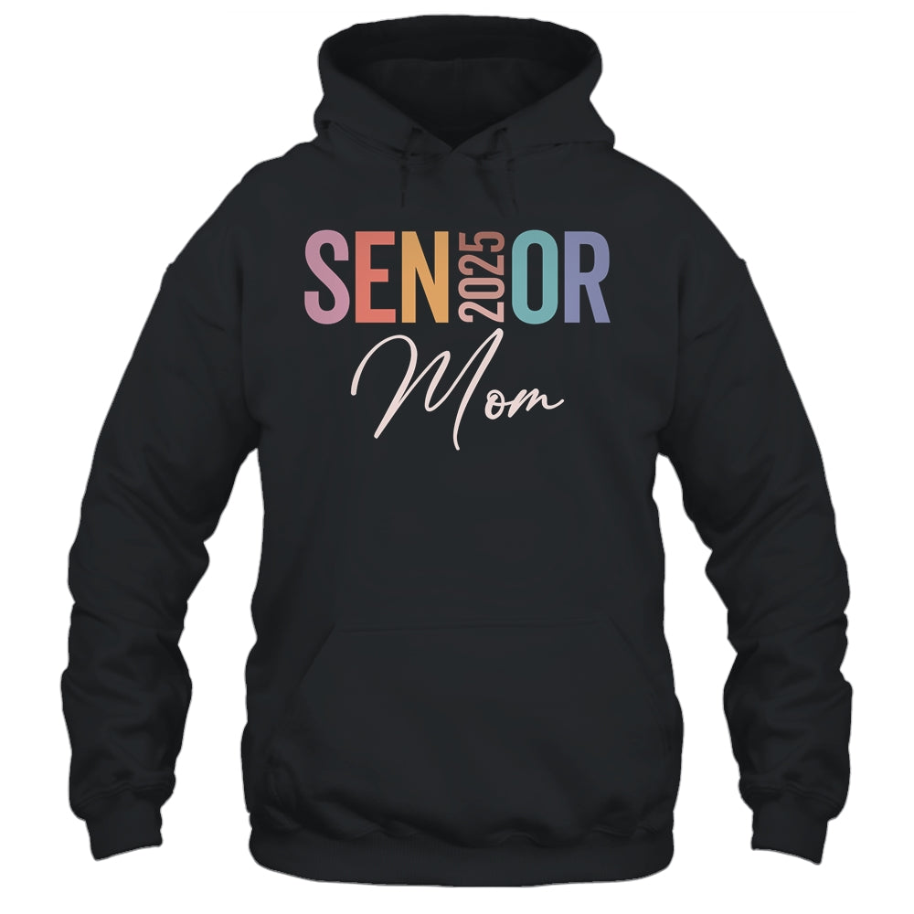 Mom Senior 2025 Proud Mom Of A Class Of 2025 Graduate Mother Shirt & Tank Top | siriusteestore
