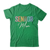 Mom Senior 2026 Proud Mom Of A Class Of 2026 Graduate Mother Shirt & Hoodie | siriusteestore