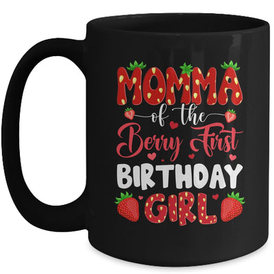 Momma Of The Berry First Birthday Of Girl Strawberry Mug | siriusteestore