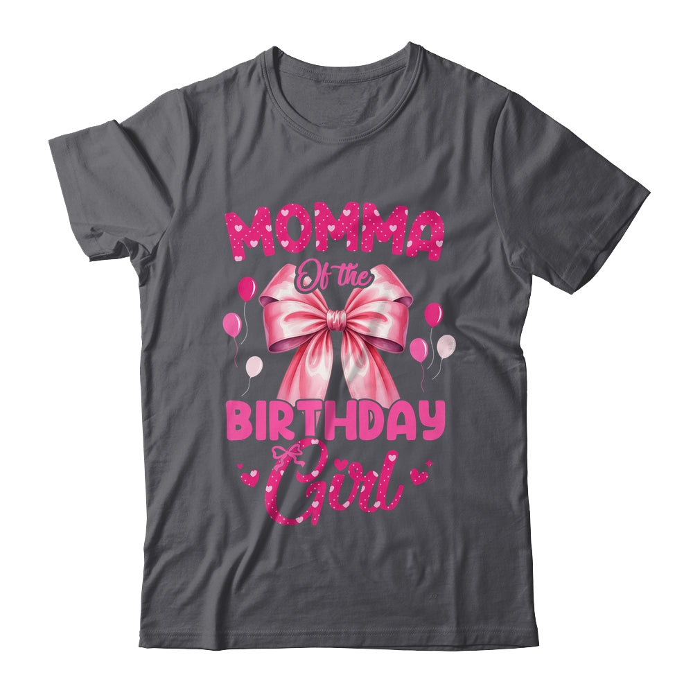 Momma Of The Birthday Girl Coquette Bow Matching Family Shirt & Hoodie | siriusteestore