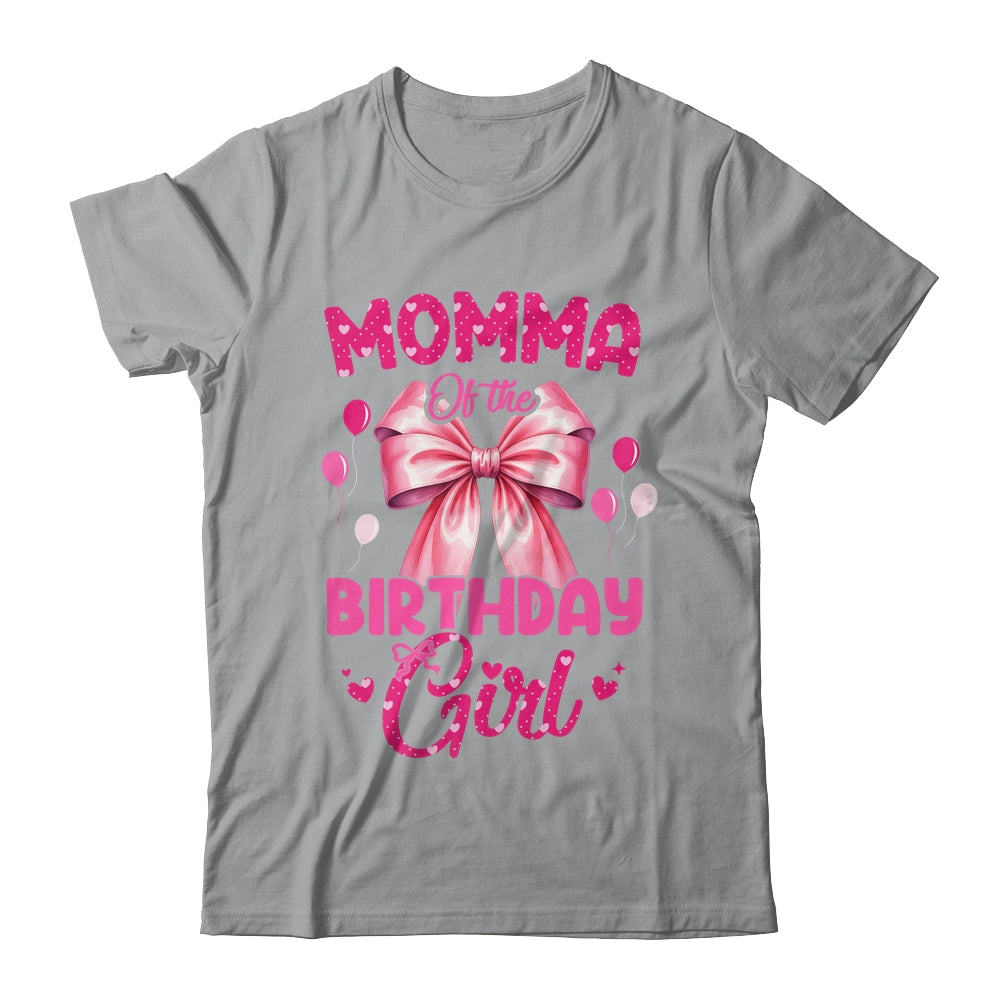 Momma Of The Birthday Girl Coquette Bow Matching Family Shirt & Hoodie | siriusteestore