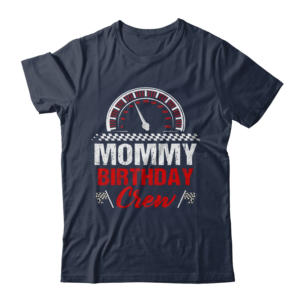 Mommy Birthday Crew Race Car Racing Car Driver Mom Mama Shirt & Tank Top | siriusteestore