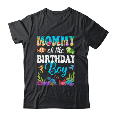 Mommy Of The Birthday Boy Sea Fish Ocean Aquarium Party Shirt & Hoodie | siriusteestore