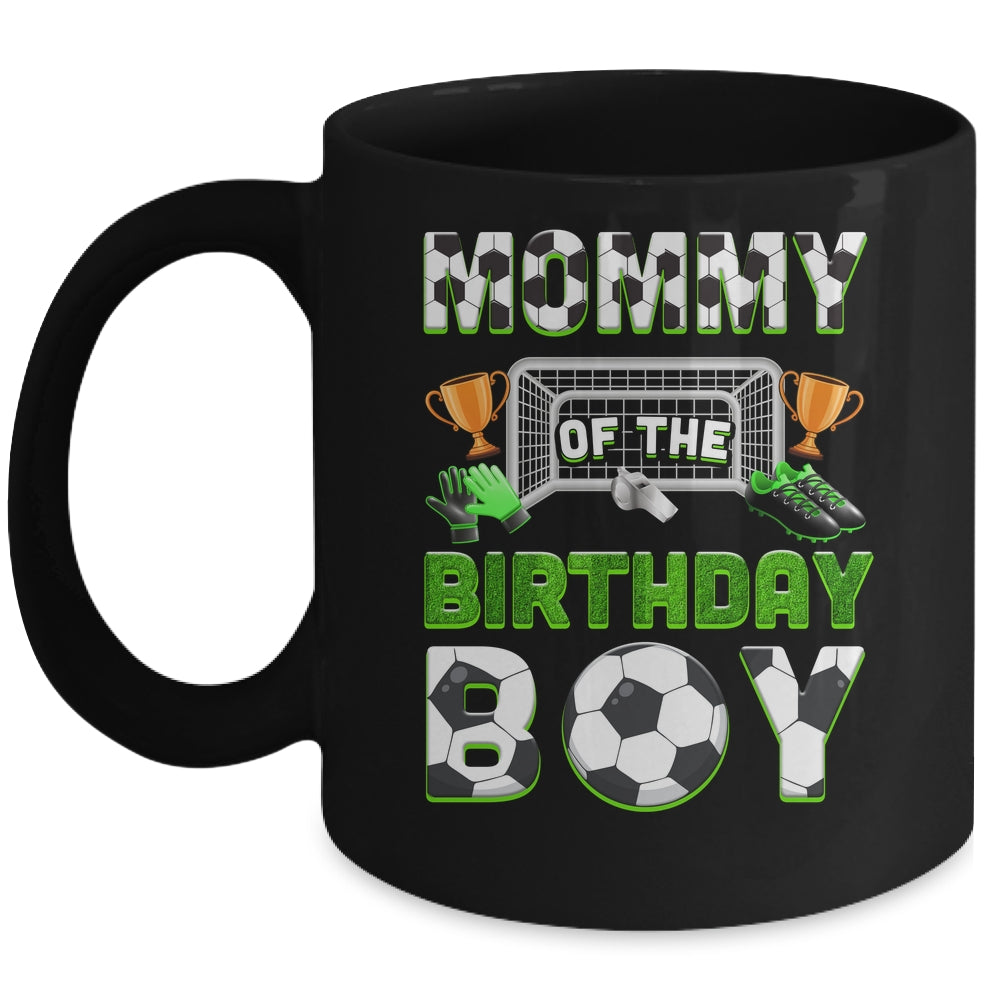 Mommy Of The Birthday Boy Soccer Family Matching Party Mug | siriusteestore