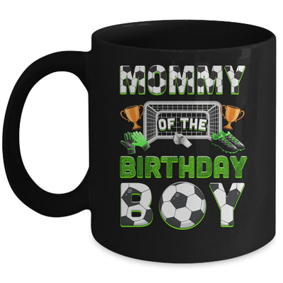 Mommy Of The Birthday Boy Soccer Family Matching Party Mug | siriusteestore