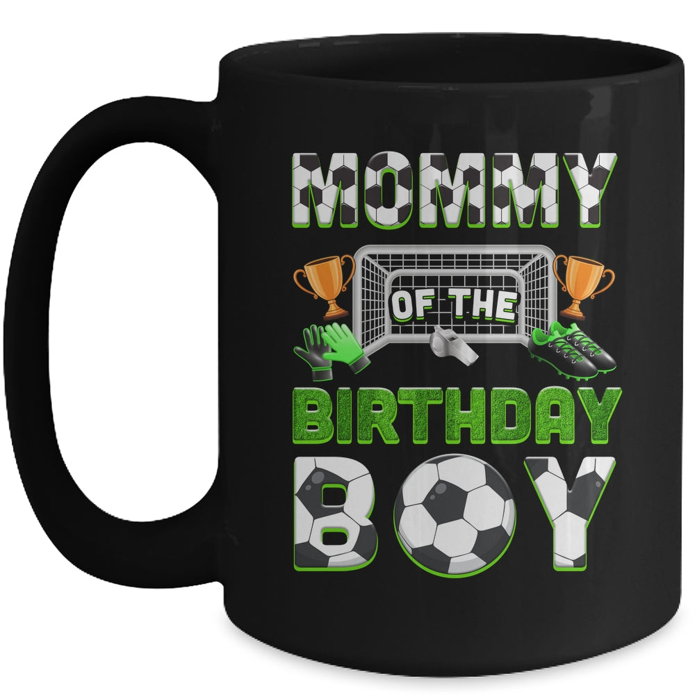 Mommy Of The Birthday Boy Soccer Family Matching Party Mug | siriusteestore
