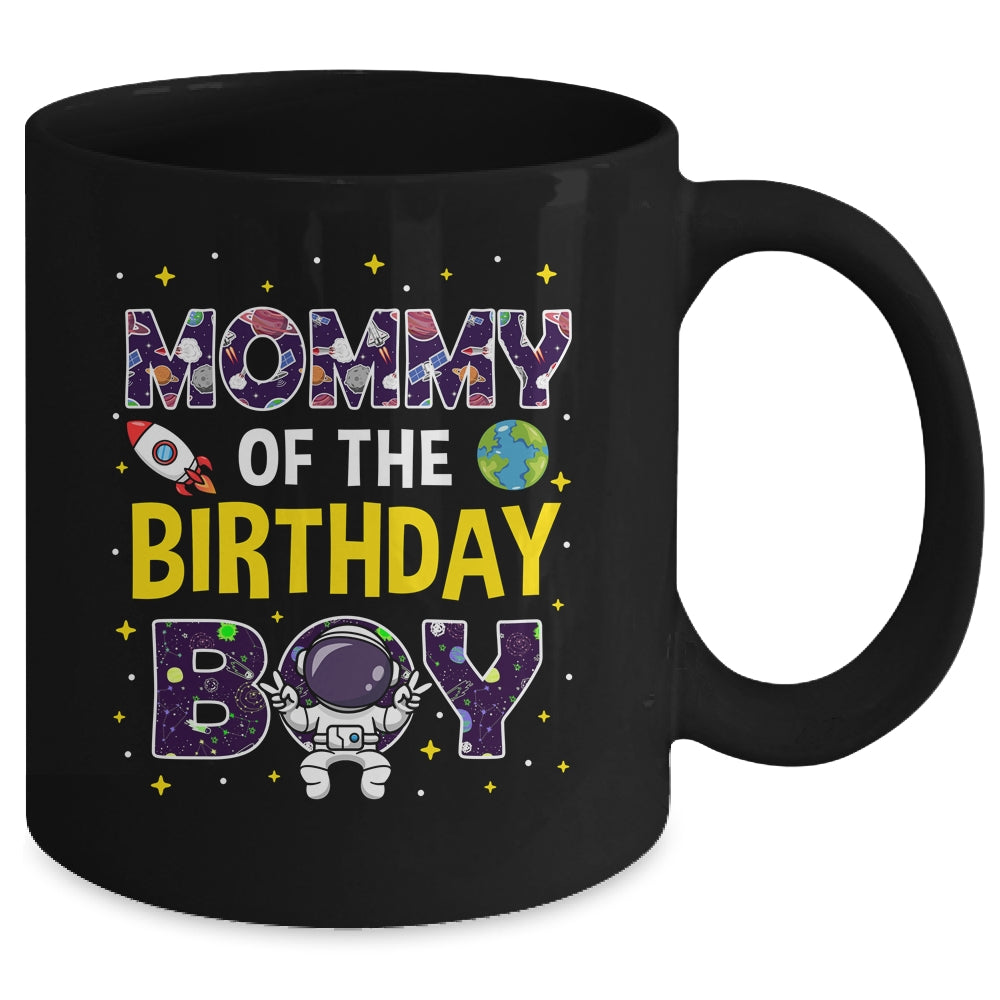 Mommy Of The Birthday Boy Space Astronaut Birthday Family Mug | siriusteestore