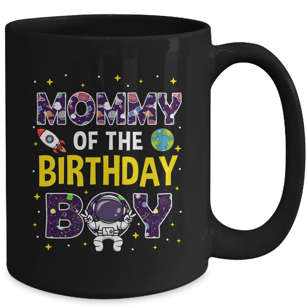 Mommy Of The Birthday Boy Space Astronaut Birthday Family Mug | siriusteestore