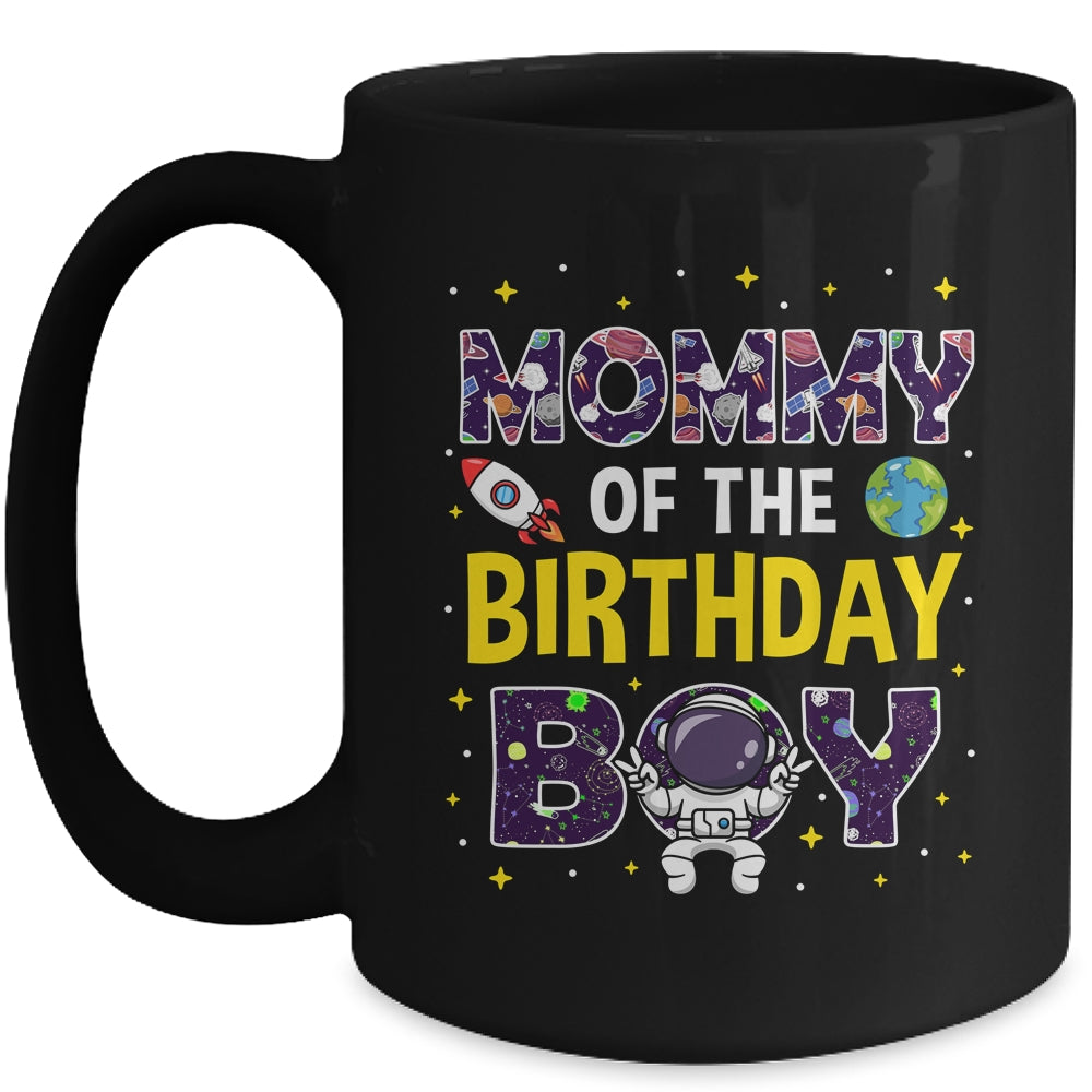Mommy Of The Birthday Boy Space Astronaut Birthday Family Mug | siriusteestore