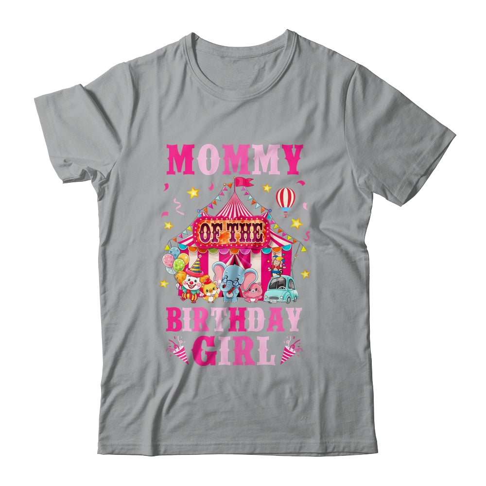 Mommy Of The Birthday Girl Circus Carnival Family Party Shirt & Hoodie | siriusteestore