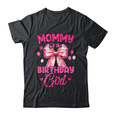 Mommy Of The Birthday Girl Coquette Bow Matching Family Shirt & Hoodie | siriusteestore