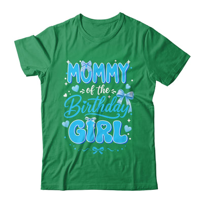 Mommy Of The Birthday Girl Family Coquette Bow Blue Cute Shirt & Hoodie | siriusteestore
