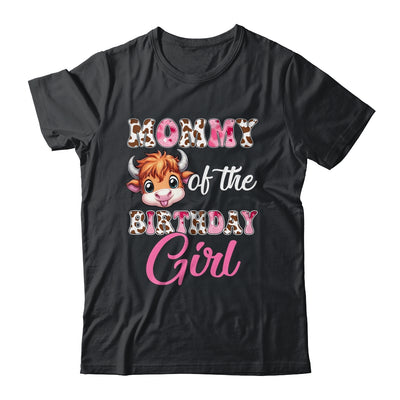 Mommy Of The Birthday Girl Highland Cow Farm 1st Birthday Shirt & Hoodie | siriusteestore
