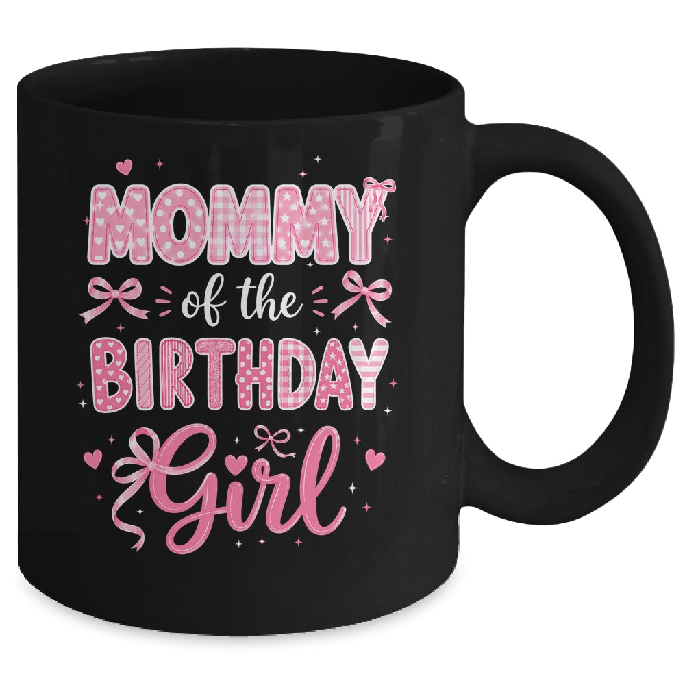 Mommy Of The Birthday Girl Matching Pink Coquette Bow Mug | siriusteestore