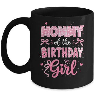 Mommy Of The Birthday Girl Matching Pink Coquette Bow Mug | siriusteestore