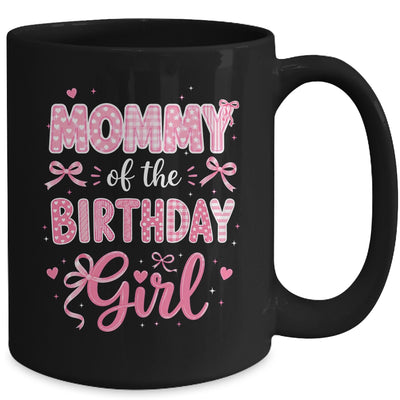 Mommy Of The Birthday Girl Matching Pink Coquette Bow Mug | siriusteestore