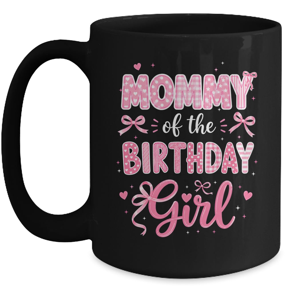 Mommy Of The Birthday Girl Matching Pink Coquette Bow Mug | siriusteestore