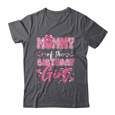 Mommy Of The Birthday Girl Pink Coquette Bow Family Shirt & Hoodie | siriusteestore