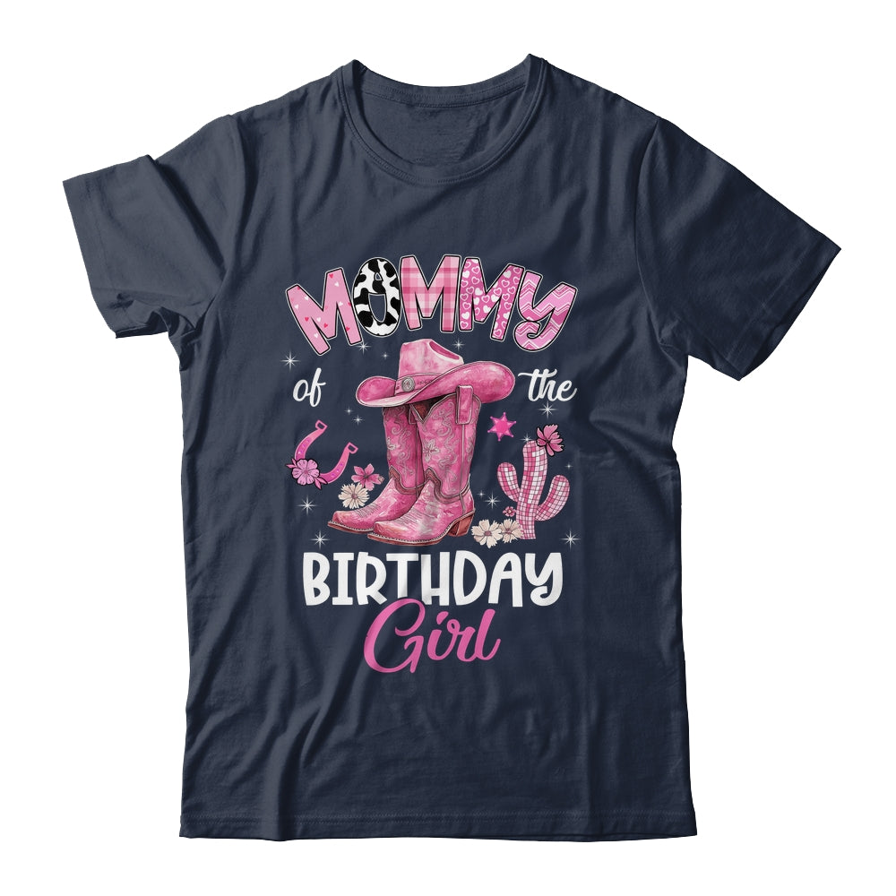 Mommy Of The Birthday Girl Pink Cowgirl Western Cow Girl Shirt & Hoodie | siriusteestore