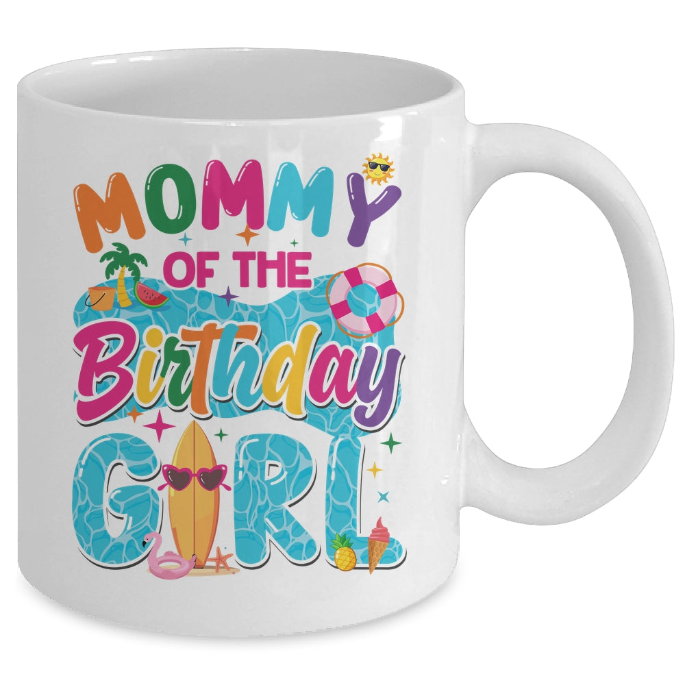 Mommy Of The Birthday Girl Pool Party Beach Family Matching Mug | siriusteestore