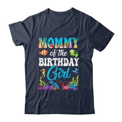 Mommy Of The Birthday Girl Sea Fish Ocean Aquarium Party Shirt & Hoodie | siriusteestore