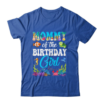 Mommy Of The Birthday Girl Sea Fish Ocean Aquarium Party Shirt & Hoodie | siriusteestore