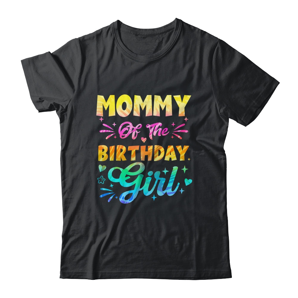 Mommy Of The Birthday Girl Tie Dye 1st Birthday Family Shirt & Hoodie | siriusteestore