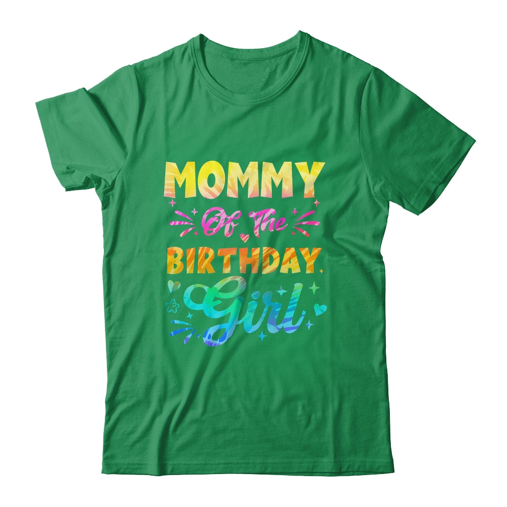 Mommy Of The Birthday Girl Tie Dye 1st Birthday Family Shirt & Hoodie | siriusteestore