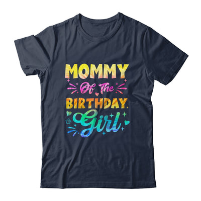 Mommy Of The Birthday Girl Tie Dye 1st Birthday Family Shirt & Hoodie | siriusteestore