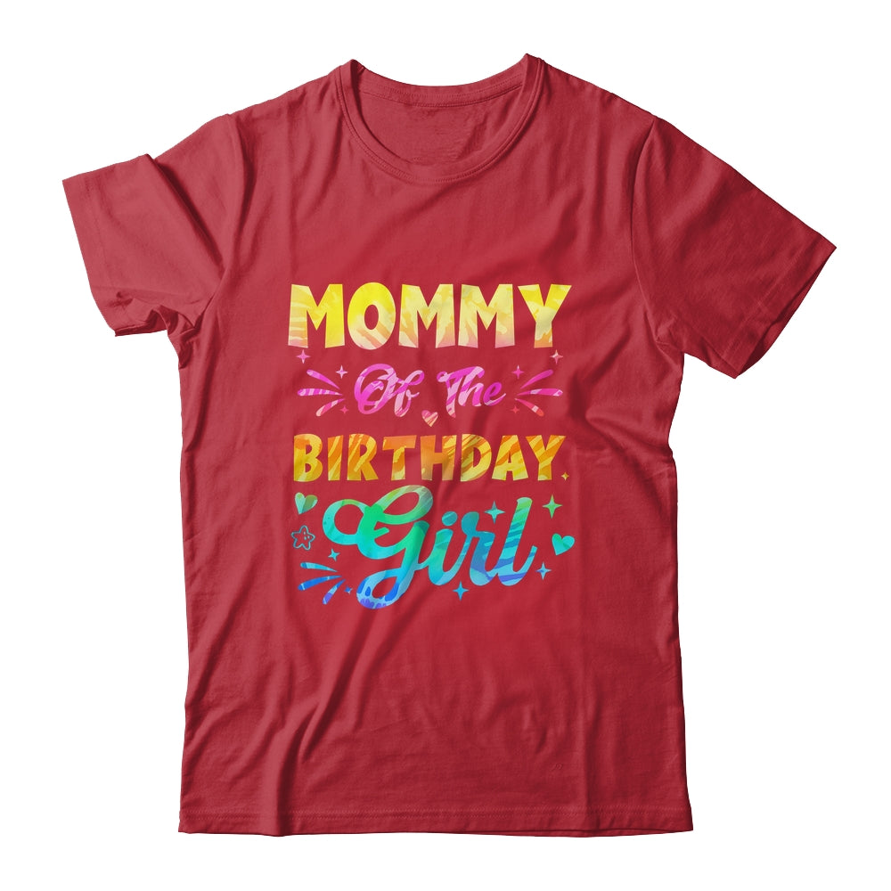 Mommy Of The Birthday Girl Tie Dye 1st Birthday Family Shirt & Hoodie | siriusteestore