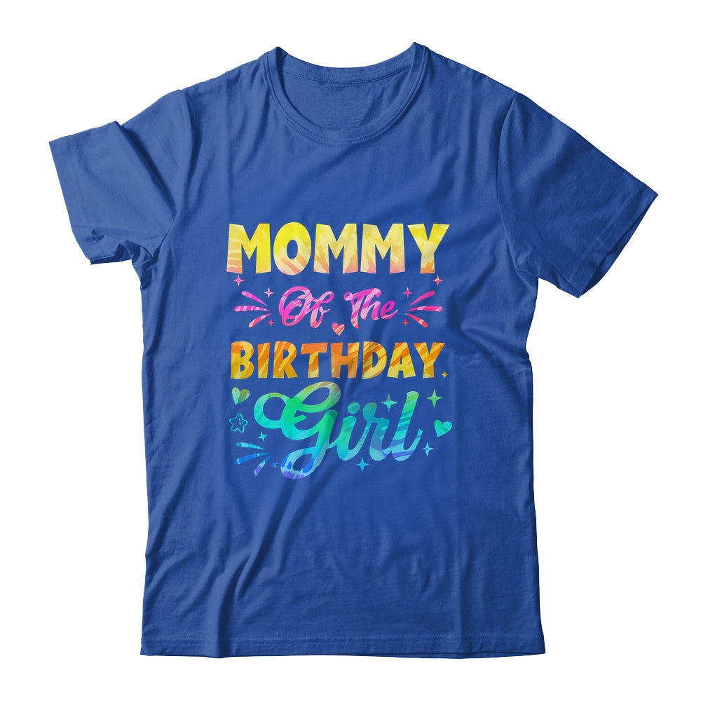 Mommy Of The Birthday Girl Tie Dye 1st Birthday Family Shirt & Hoodie | siriusteestore