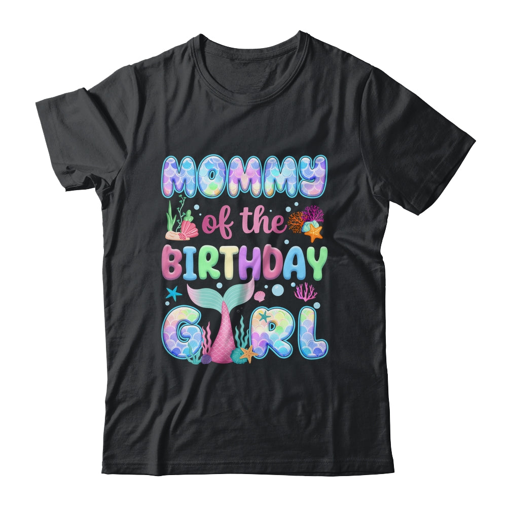 Mommy Of The Birthday Mermaid Girl Family Matching Party Shirt & Hoodie | siriusteestore
