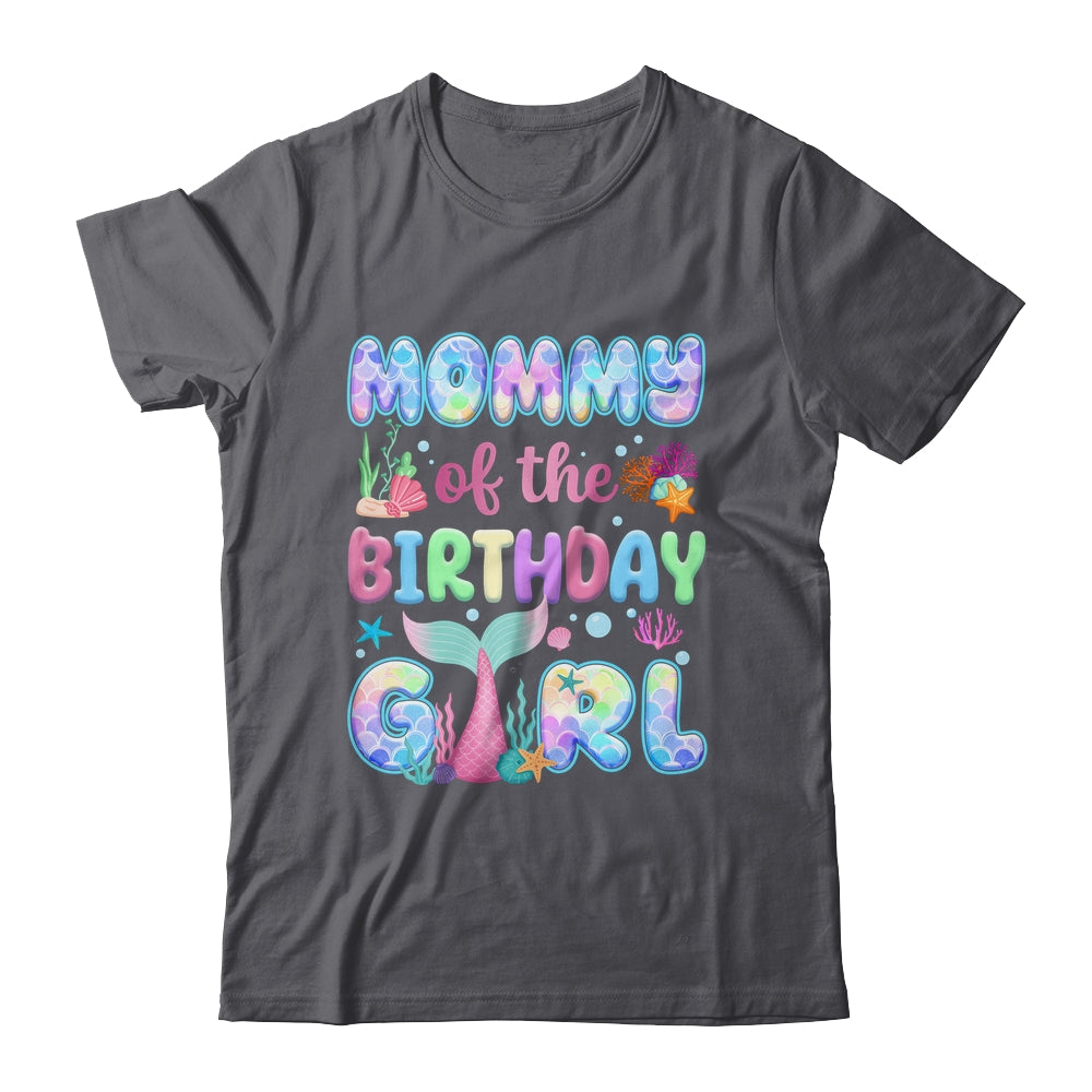 Mommy Of The Birthday Mermaid Girl Family Matching Party Shirt & Hoodie | siriusteestore