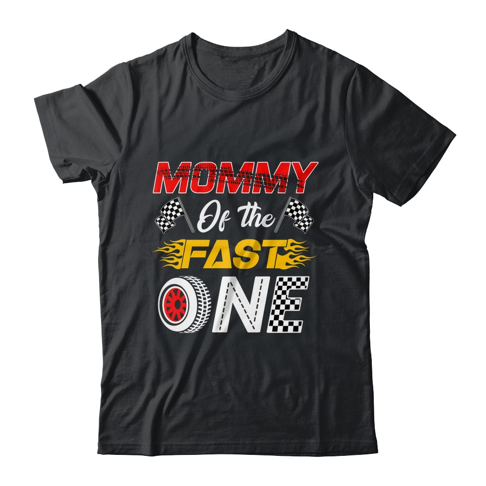 Mommy Of The Fast One 1st Birthday Race Car Family Shirt & Hoodie | siriusteestore