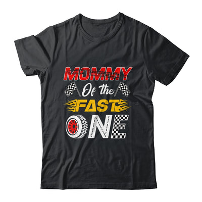 Mommy Of The Fast One 1st Birthday Race Car Family Shirt & Hoodie | siriusteestore