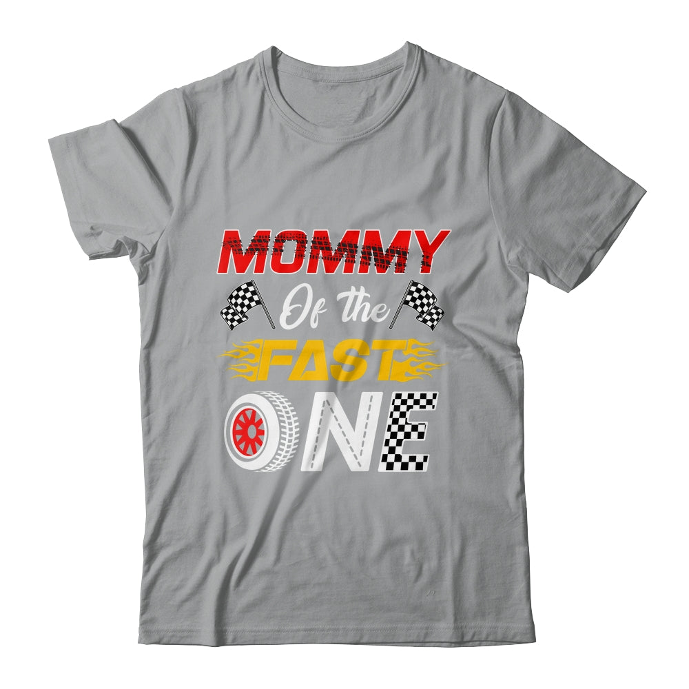 Mommy Of The Fast One 1st Birthday Race Car Family Shirt & Hoodie | siriusteestore