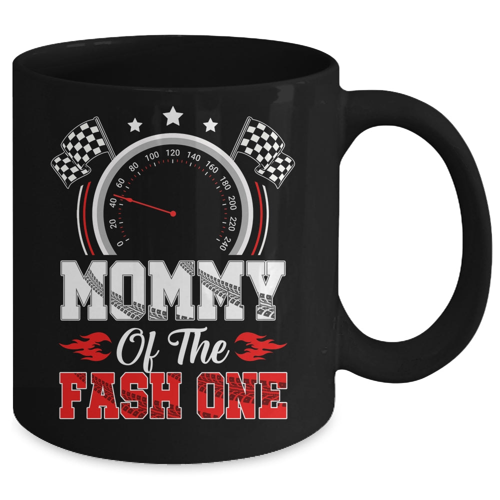 Mommy Of The Fast One 1st Birthday Racing Car Family Mug | siriusteestore