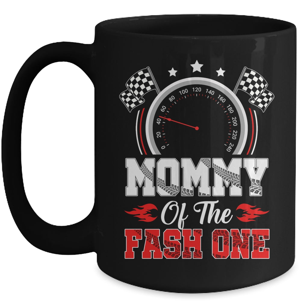 Mommy Of The Fast One 1st Birthday Racing Car Family Mug | siriusteestore